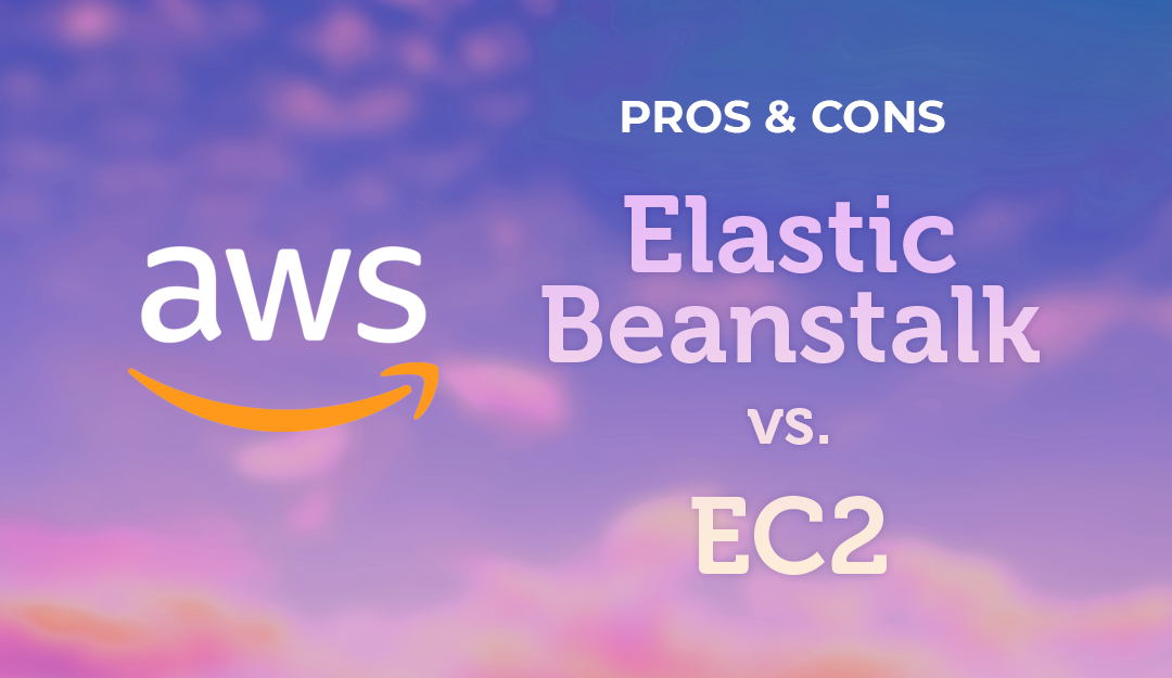 Key Aspects of AWS Elastic Beanstalk and EC2