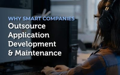 Why Smart Companies Outsource Application Development and Maintenance
